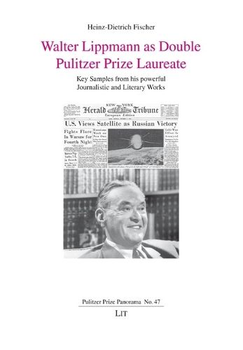 Cover image for Walter Lippmann as Double Pulitzer Prize Laureate