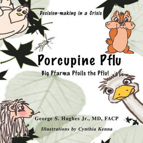 Cover image for Porcupine Pflu: Decision-making in a Crisis