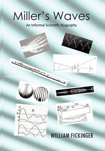 Cover image for Miller's Waves: An Informal Scientific Biography