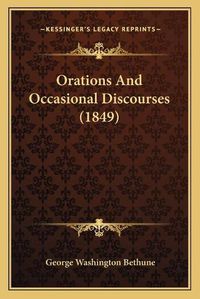 Cover image for Orations and Occasional Discourses (1849)