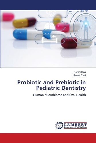 Cover image for Probiotic and Prebiotic in Pediatric Dentistry
