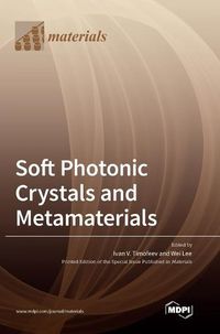 Cover image for Soft Photonic Crystals and Metamaterials