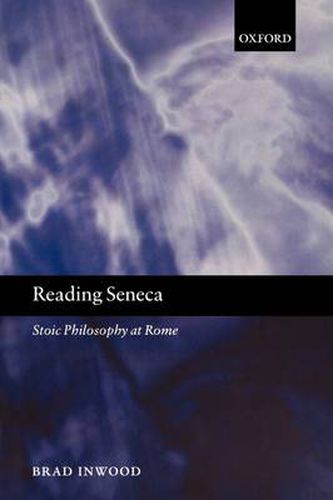 Cover image for Reading Seneca: Stoic Philosophy at Rome