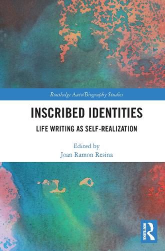 Cover image for Inscribed Identities: Life Writing as Self-Realization