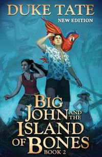 Cover image for Big John and the Island of Bones