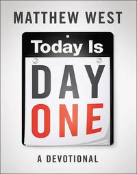 Cover image for Today Is Day One: A Devotional