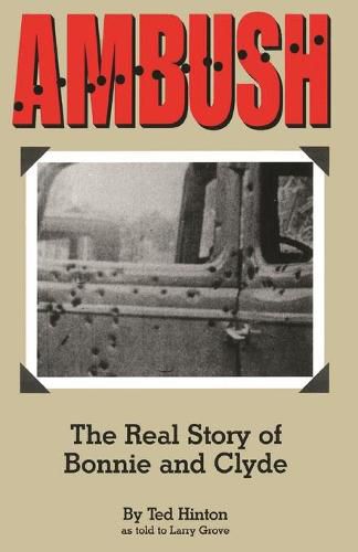 Cover image for Ambush: The Real Story of Bonnie and Clyde