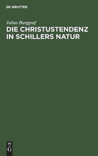 Cover image for Die Christustendenz in Schillers Natur