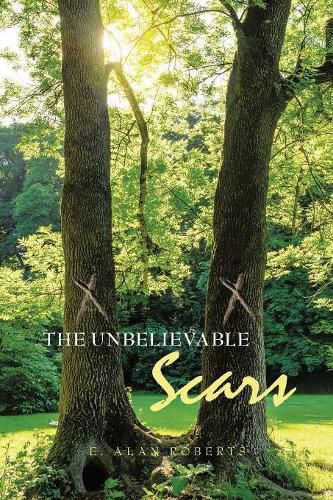 The Unbelievable Scars