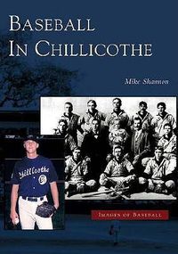 Cover image for Baseball in Chillicothe