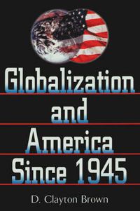 Cover image for Globalization and America since 1945