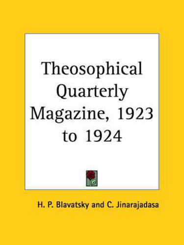 Cover image for Theosophical Quarterly Magazine Vol. 21 (1923-1924)