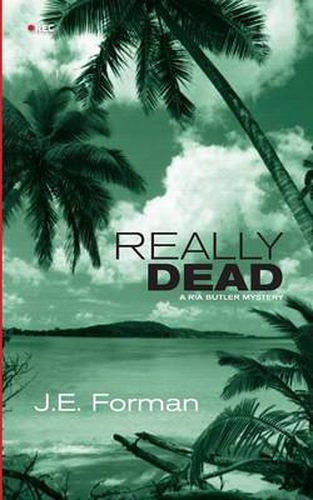 Cover image for Really Dead: A Ria Butler Mystery