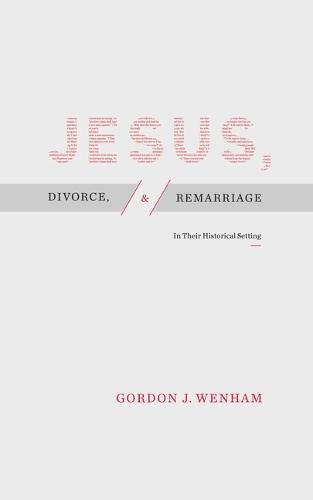 Cover image for Jesus, Divorce, & Remarriage: In Their Historical Setting