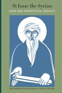 Cover image for St Isaac the Syrian and His Spiritual Legacy