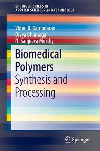 Cover image for Biomedical Polymers: Synthesis and Processing