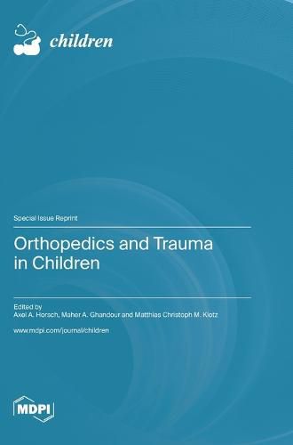 Orthopedics and Trauma in Children