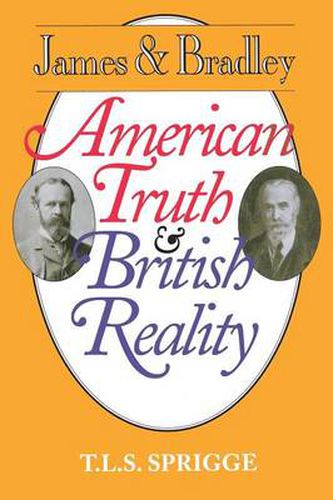 James and Bradley: American Truth and British Reality