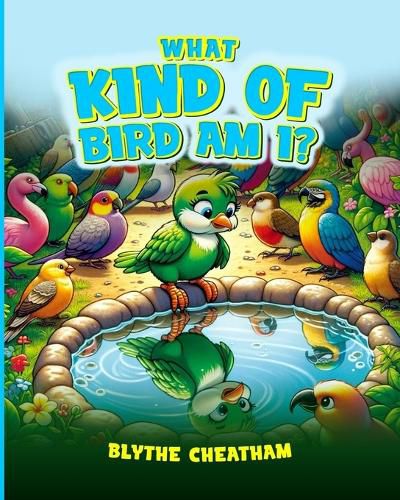 Cover image for What Kind of Bird am I?