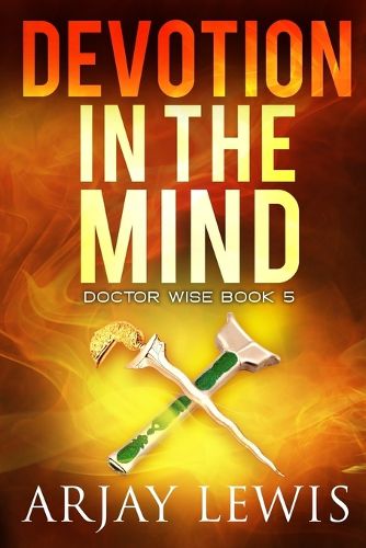 Devotion In The Mind: Doctor Wise Book 5