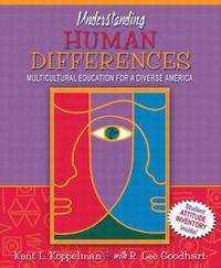 Cover image for Understanding Human Differences: Multicultural Education for a Diverse America, MyLabSchool Edition