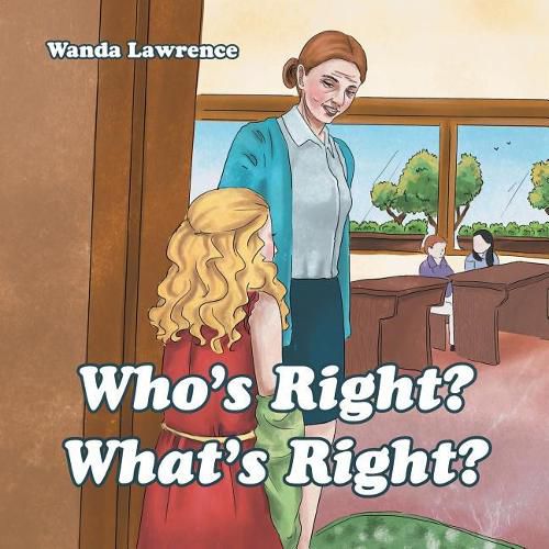 Cover image for Who's Right? What's Right?