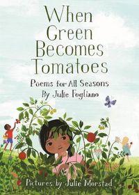 Cover image for When Green Becomes Tomatoes