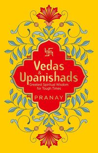 Cover image for Vedas & Upanishads Greatest Spiritual Wisdom for Tough Times