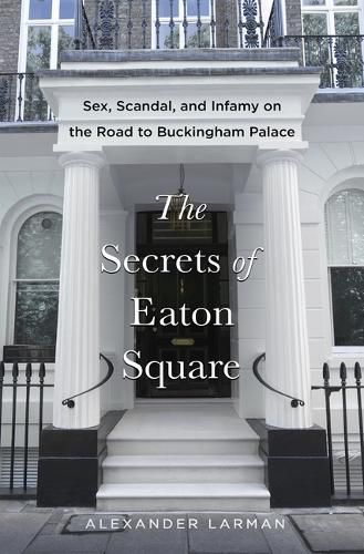 Cover image for The Secrets of Eaton Square