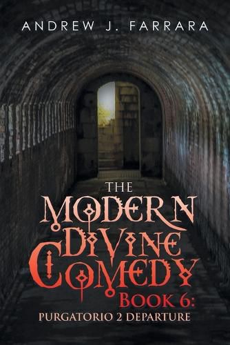 Cover image for The Modern Divine Comedy Book 6