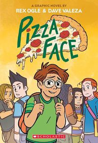 Cover image for Pizza Face: A Graphic Novel