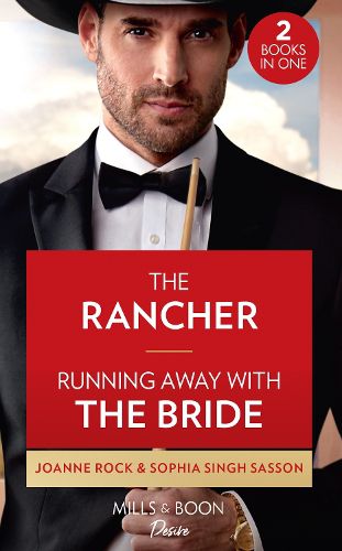 Cover image for The Rancher / Running Away With The Bride: The Rancher (Dynasties: Mesa Falls) / Running Away with the Bride (Nights at the Mahal)