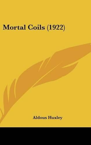 Cover image for Mortal Coils (1922)