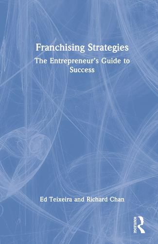 Cover image for Franchising Strategies: The Entrepreneur's Guide to Success