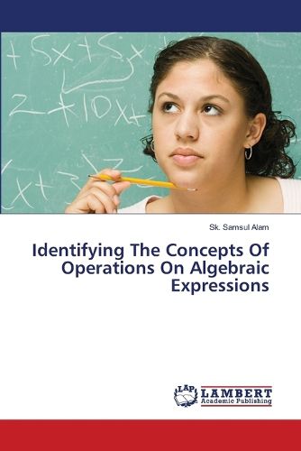 Cover image for Identifying The Concepts Of Operations On Algebraic Expressions