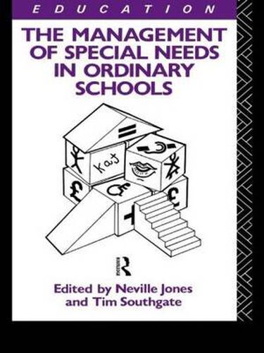 Cover image for The Management of Special Needs in Ordinary Schools