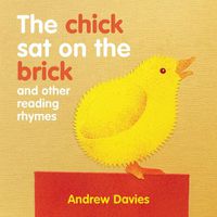 Cover image for The Chick Sat on the Brick