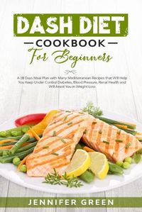 Cover image for Dash Diet Cookbook For Beginners