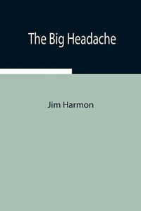 Cover image for The Big Headache