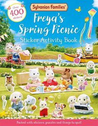 Cover image for Sylvanian Families: Freya's Spring Picnic Sticker Activity Book