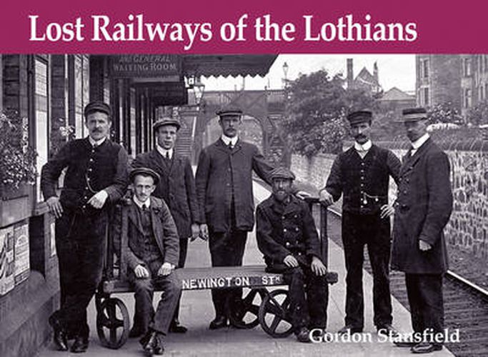 Cover image for Lost Railways of the Lothians