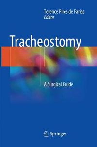 Cover image for Tracheostomy: A Surgical Guide