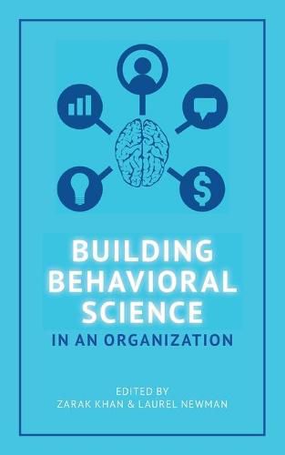 Cover image for Building Behavioral Science in an Organization
