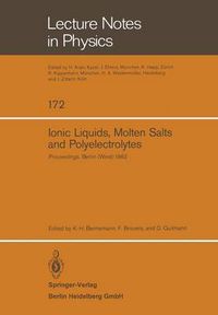 Cover image for Ionic Liquids, Molten Salts, and Polyelectrolytes: Proceedings of the International Conference Held in Berlin (West), June 22-25, 1982