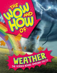 Cover image for The Wow and How of Weather