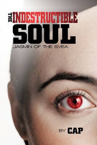 Cover image for The Indestructible Soul: Jasmin of the Svea