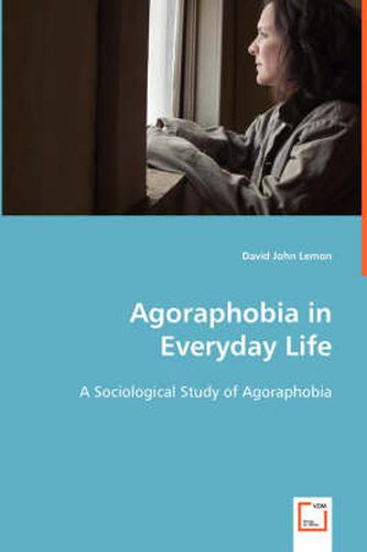 Cover image for Agoraphobia in Everyday Life