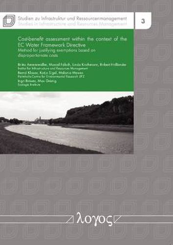 Cover image for Cost-Benefit Assessment within the Context of the Ec Water Framework Directive: Method for Justifying Exemptions Based on Disproportionate Costs