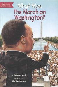 Cover image for What Was the March on Washington?