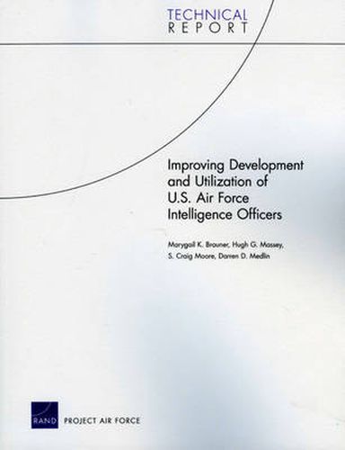 Improving Development and Utilization of U.S. Air Force Intelligence Officers